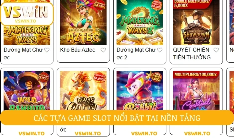 Các tựa game slot nổi bật tại nền tảng