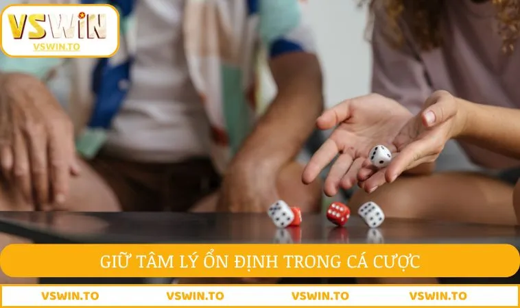 Cách Nghe Hột Tài Xỉu Chuẩn Xác Giúp Thắng Dễ Dàng Hơn 3 Giữ vững tâm lý là yếu tố then chốt khi cá cược