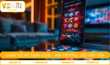 Game nổ hũ tặng code