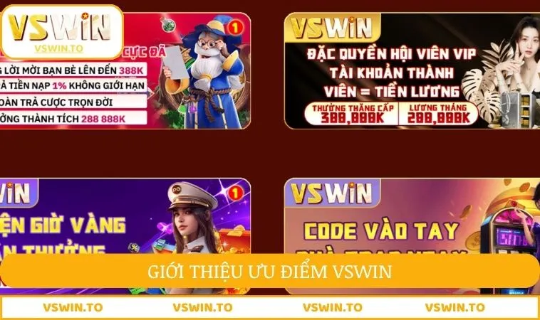 Những ưu điểm phải kể đến khi giới thiệu VSWIN