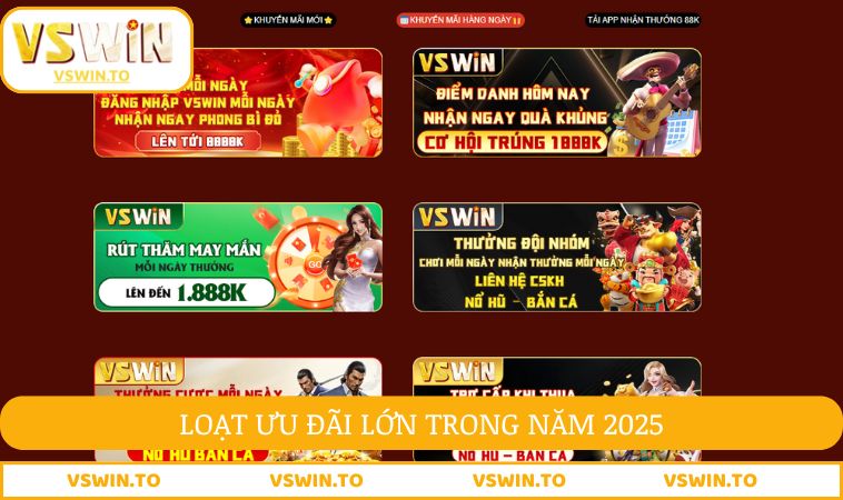 Loạt ưu đãi lớn trong năm 2025