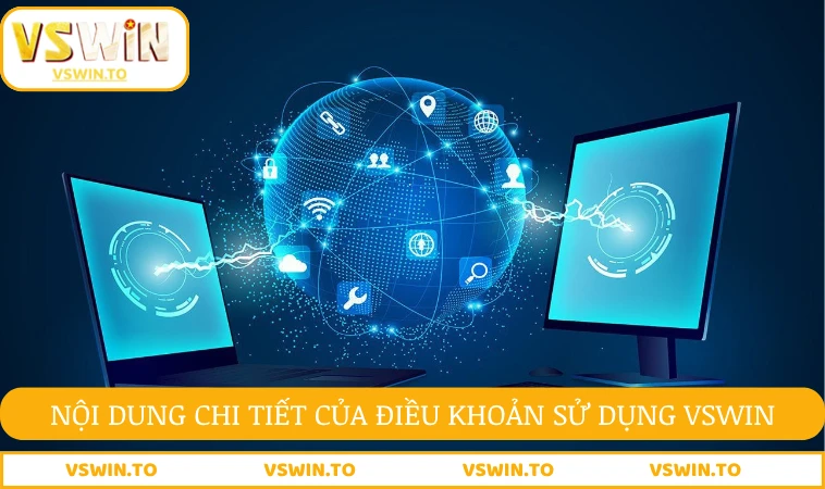 Nội dung chi tiết của điều khoản sử dụng VSWIN