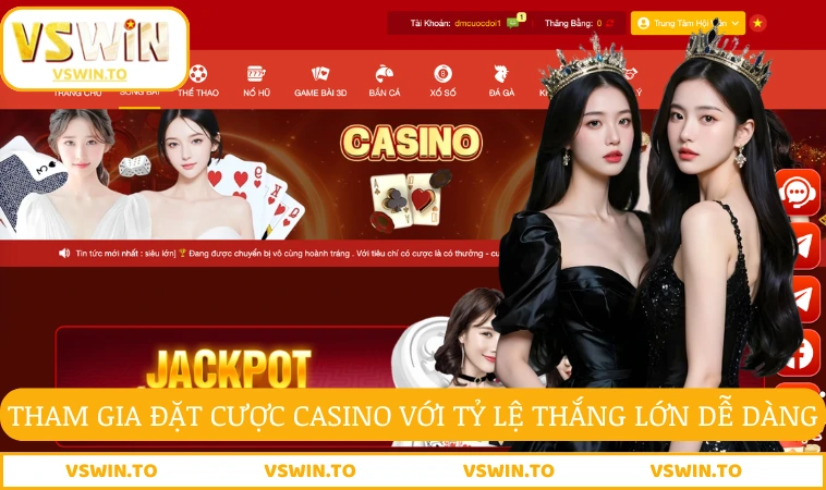 Tham gia đặt cược casino với tỷ lệ thắng lớn dễ dàng