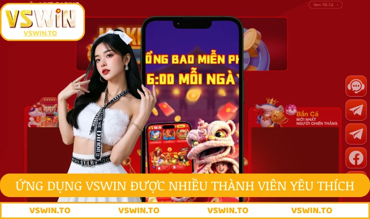 Ứng dụng VSWIN được nhiều thành viên yêu thích cài đặt